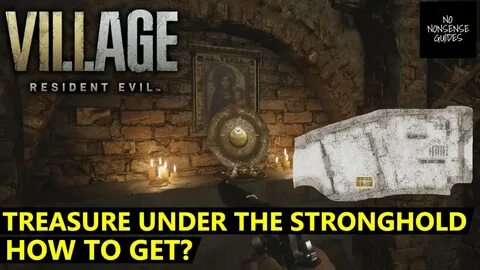 Resident Evil Village Treasure Under The Stronghold - How to