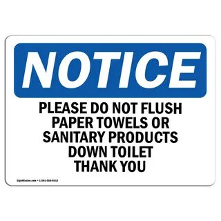 Please Do Not Flush Paper Towels SignHeavy Duty Sign or Labe