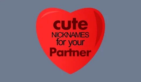 Top 80 Popular Cute Nicknames For Your Boyfriend Cute nickna