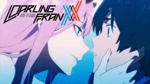 DARLING in the FRANXX - Opening 2 KISS OF DEATH - YouTube