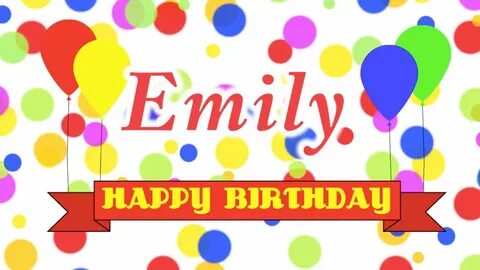 Happy Birthday Emily Song - YouTube