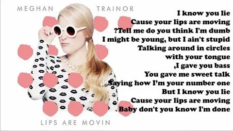 Meghan Trainor - Lips Are Moving Lyrics - YouTube
