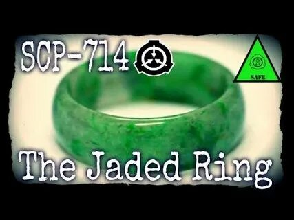 SCP-714 The Jaded Ring object class safe Self repairing / je