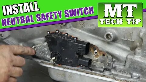 4l60E Neutral Safety Switch - YouTube