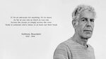 Anthony Bourdain Wallpapers - Wallpaper Cave