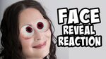 THANK YOU! - FACE REVEAL REACTION! MEET ME AT CONS? - YouTub