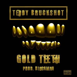 Gold Teeth Teddy Bruckshot, Stormin, Biggaman слушать онлайн