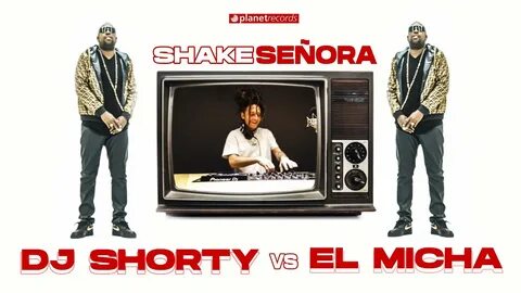 DJ SHORTY 🆚 EL MICHA - Shake Señora (Official Video by Rou R