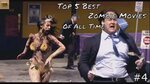 Top 5 Best Zombie Movies Of All Time - YouTube