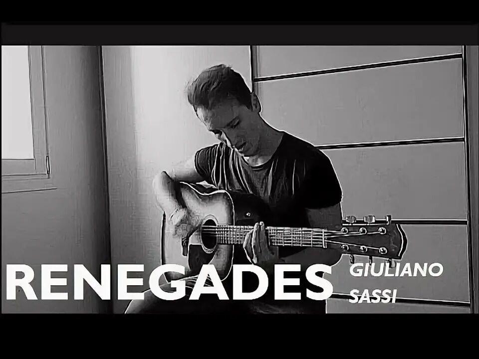 Renegades - X Ambassadors (cover by Giuliano Sassi) - YouTub