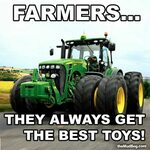 Farmers... Tractors, Country boys meme, Farm humor