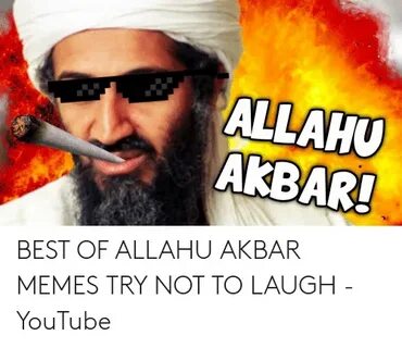 ✅ 25+ Best Memes About Allah Akbar Meme Allah Akbar Memes