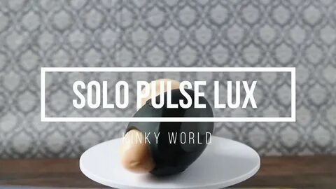 Hot Octopuss Pulse Solo Lux Video Overview - YouTube
