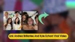 Link Andrea Brillantes And Kyle Echarri Viral Video - gerban