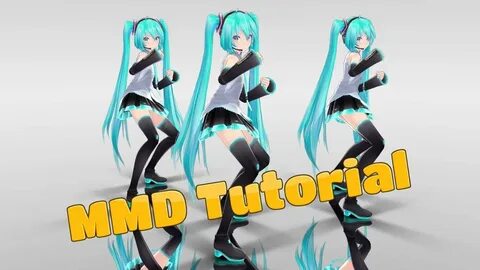 Download MMD Tutorial Getting ALL models/acessories/motion