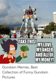 🇲 🇽 25+ Best Memes About Gundam Memes Gundam Memes