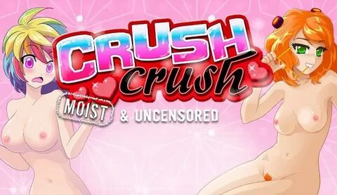 Crush Crush: Moist and Uncensored Finally Released on Nutaku
