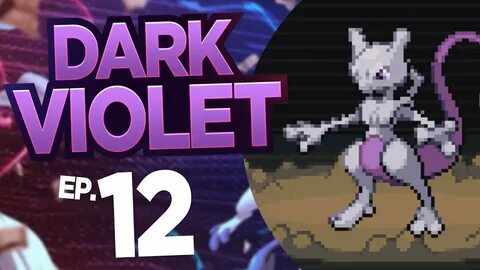 MEWTWO APARECE - Pokémon Dark Violet #12 (HACK ROM GBA +DOWN