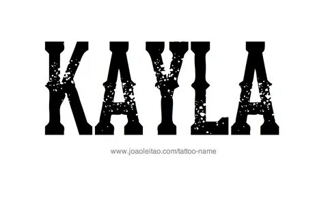 Kayla Name Tattoo Designs