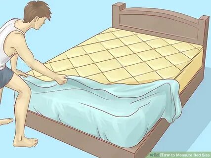 How to Measure Bed Size: 10 Steps (with Pictures) - wikiHow