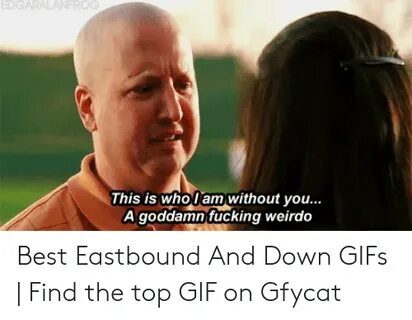 ✅ 25+ Best Memes About Eastbound and Down Eastbound and Down