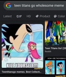 Teen titans go wholesome memes