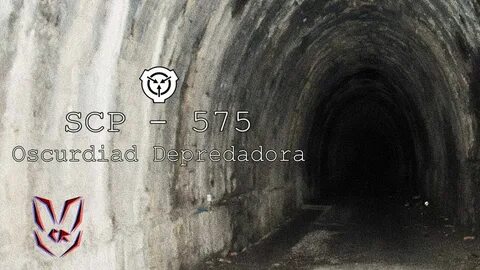 SCP - 575: "Oscuridad Depredadora" - Keter - Loquendo - YouT