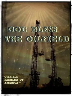 Enough said Oilfield family, Oilfield life, Oilfield