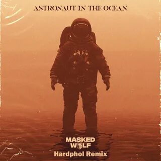 Masked Wolf - Astronaut In The Ocean (Hardphol Remix) (Radio