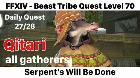 FFXIV Daily Quest all gatherers 27 - Serpent's Will Be Done 