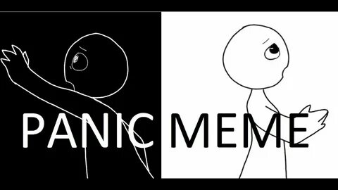 ⚫ Panic Meme ⚪/ Flipaclip - YouTube