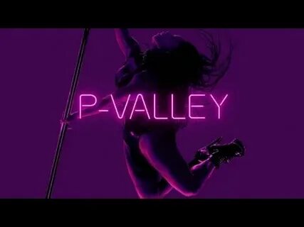 P-Valley Episode 1 - YouTube