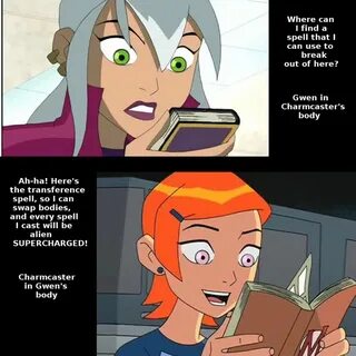 Ben+10+Gwen+Spells Magical Body Swap - Gwen/Charmcaster by GreenEyedMexican...