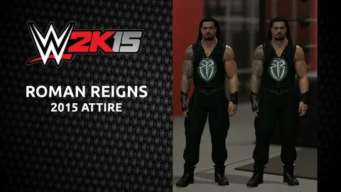 WWE 2K15 Roman Reigns "2015 Attire" Entrance Gameplay - YouT