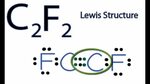 C2F2 Lewis Structure: How to Draw the Lewis Structure for C2