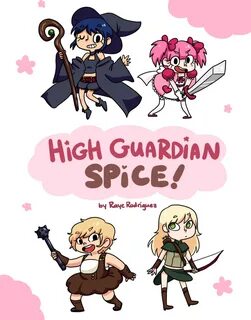 High Guardian Spice - Very Early Art by Raye Rodriguez High 