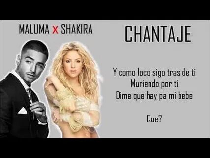 Chantaje Lyrics With Shakiras Way скачать с mp4 mp3 flv