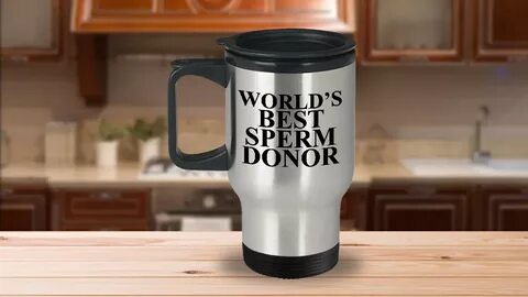 Funny Dad Mug - Worlds Best Sperm Donor - 14oz Stainless Ste