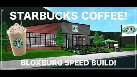 Bloxburg Starbucks Coffee Cafe! SPEED BUILD - YouTube