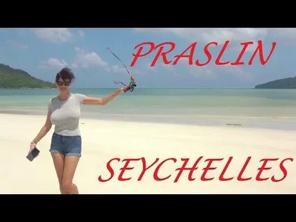 PRASLIN - SEYCHELLES - YouTube