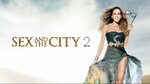 Review of Sex and the City 2