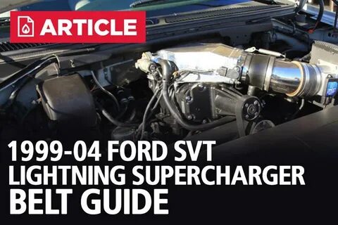 Ford SVT Lightning Supercharger Belt Guide 1999-2004