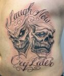A Laugh Now Cry Later Tattoo - Is It a Perfect Tattoo Design