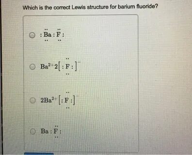 Solved Which is the correct Lewis structure for barium Chegg