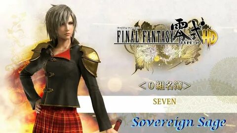 FINAL FANTASY TYPE-0 HD: Escaping The Imperial Capital -Seve