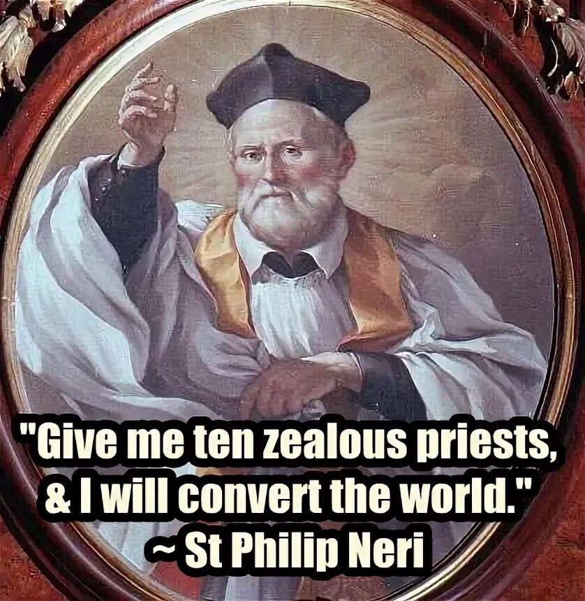 St Philip Neri on zeal www.religiousbookshelf.org St philip 