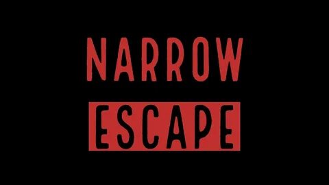 Narrow Escape Trailer 3 - YouTube