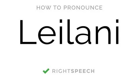 🔴 Leilani - How to pronounce Leilani - American Girl Name - 