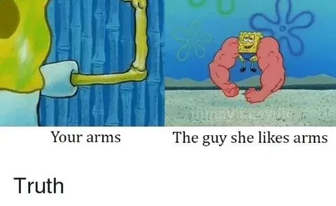 Your Arms the Guy She Likes Arms SpongeBob Meme on astrology
