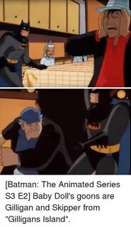 Batman the Animated Series S3 E2 Baby Doll's Goons Are Gilli